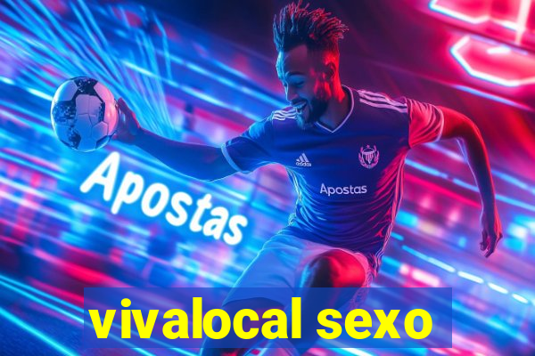 vivalocal sexo